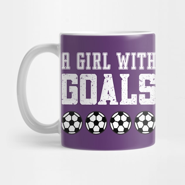 Just a Girl Who Loves Soccer, A Girl With Goals, Soccer Girl by Coralgb